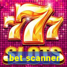 bet scanner